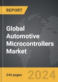 Automotive Microcontrollers - Global Strategic Business Report- Product Image
