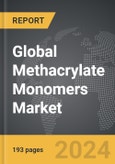 Methacrylate Monomers - Global Strategic Business Report- Product Image