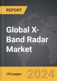 X-Band Radar - Global Strategic Business Report- Product Image