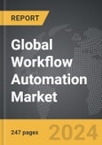 Workflow Automation: Global Strategic Business Report- Product Image