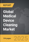 Medical Device Cleaning: Global Strategic Business Report- Product Image