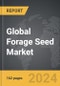 Forage Seed: Global Strategic Business Report - Product Image