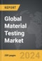 Material Testing - Global Strategic Business Report - Product Thumbnail Image