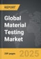 Material Testing - Global Strategic Business Report - Product Image