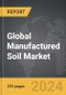 Manufactured Soil - Global Strategic Business Report - Product Thumbnail Image