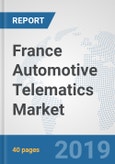 France Automotive Telematics Market: Prospects, Trends Analysis, Market Size and Forecasts up to 2024- Product Image
