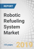 Robotic Refueling System Market by Fuel Pumped (Gasoline, Natural Gas, Petrochemicals), Payload-carrying Capacity (Up to 50 kg, 50-100 kg, 100-150 kg), Vertical (Automotive, Mining, Oil & Gas, Aerospace,) and Geography - Global forecast 2030- Product Image