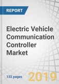 Electric Vehicle Communication Controller Market by System (EVCC and SECC), Charging Type (Wired and Wireless), Electric Vehicle Type (BEV and PHEV), Vehicle Type (Passenger Car and Commercial Vehicle), Region - Global Forecast to 2027- Product Image