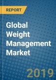 Global Weight Management Market 2019-2025- Product Image
