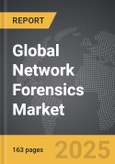 Network Forensics: Global Strategic Business Report- Product Image