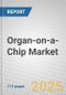 Organ-on-a-Chip: Global Markets - Product Thumbnail Image