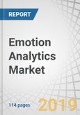 Emotion Analytics Market by Type (Text, Facial, Speech, and Video Analytics), Application (Customer Experience Management, Competitive Intelligence, Sales and Marketing Management), Organization Size, Vertical, and Region - Global Forecast to 2024- Product Image