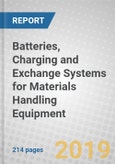 Batteries, Charging and Exchange Systems for Materials Handling Equipment- Product Image