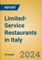 Limited-Service Restaurants in Italy - Product Image