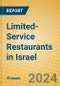 Limited-Service Restaurants in Israel - Product Thumbnail Image