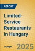 Limited-Service Restaurants in Hungary- Product Image