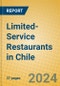 Limited-Service Restaurants in Chile - Product Thumbnail Image