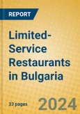 Limited-Service Restaurants in Bulgaria- Product Image