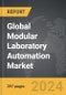 Modular Laboratory Automation - Global Strategic Business Report - Product Image