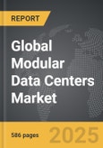 Modular Data Centers - Global Strategic Business Report- Product Image