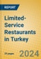 Limited-Service Restaurants in Turkey - Product Thumbnail Image
