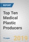 Top Ten Medical Plastic Producers - Product Thumbnail Image