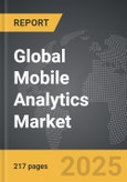 Mobile Analytics - Global Strategic Business Report- Product Image