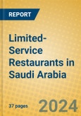 Limited-Service Restaurants in Saudi Arabia- Product Image