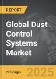 Dust Control Systems - Global Strategic Business Report- Product Image