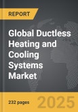 Ductless Heating and Cooling Systems - Global Strategic Business Report- Product Image