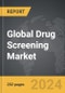 Drug Screening - Global Strategic Business Report - Product Thumbnail Image