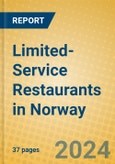 Limited-Service Restaurants in Norway- Product Image