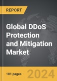 DDoS Protection and Mitigation - Global Strategic Business Report- Product Image