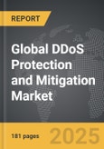 DDoS Protection and Mitigation - Global Strategic Business Report- Product Image