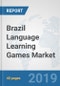 Brazil Language Learning Games Market: Prospects, Trends Analysis, Market Size and Forecasts up to 2024 - Product Thumbnail Image