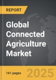 Connected Agriculture - Global Strategic Business Report- Product Image