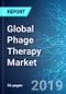 Global Phage Therapy Market: Size, Trends & Forecasts (2019 Edition) - Product Thumbnail Image