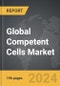 Competent Cells - Global Strategic Business Report - Product Thumbnail Image