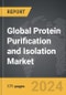 Protein Purification and Isolation - Global Strategic Business Report - Product Thumbnail Image