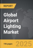 Airport Lighting - Global Strategic Business Report- Product Image