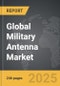 Military Antenna - Global Strategic Business Report - Product Image