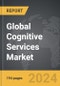 Cognitive Services - Global Strategic Business Report - Product Image