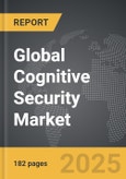 Cognitive Security - Global Strategic Business Report- Product Image