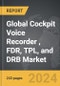 Cockpit Voice Recorder (CVR), FDR, TPL, and DRB - Global Strategic Business Report - Product Image