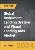 Instrument Landing System and Visual Landing Aids - Global Strategic Business Report- Product Image