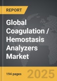 Coagulation / Hemostasis Analyzers - Global Strategic Business Report- Product Image