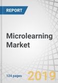 Microlearning Market by Component (Solution and Services), Organization Size, Deployment Type, Industry (Retail, Manufacturing and Logistics, BFSI, Telecom and IT, Healthcare and Life Sciences), and Region - Global Forecast to 2024- Product Image