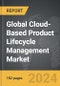 Cloud-Based Product Lifecycle Management (PLM) - Global Strategic Business Report - Product Image