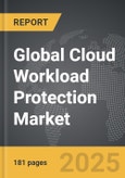 Cloud Workload Protection - Global Strategic Business Report- Product Image