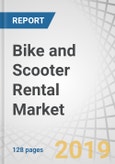 Bike and Scooter Rental Market by Service (Pay as you go and Subscription-based), Propulsion (Pedal, Electric, and Gasoline), Operational Model (Dockless and Station-based), Vehicle (Bike, Scooter), and Region - Global Forecast to 2027- Product Image